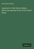 Argument of John Quincy Adams, Before the Supreme Court of the United States
