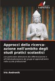 Approcci della ricerca-azione nell'ambito degli studi pratici scolastici