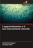 L'apprendimento e il suo meccanismo neurale