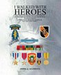 I Walked With Heroes - Bild 1