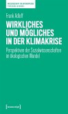 Wirkliches und Mögliches in der Klimakrise (eBook, PDF)