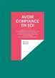 Avoir confiance en soi - Bild 1