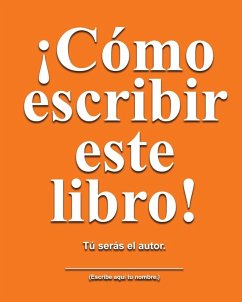 Cómo escribir este libro - Huston, Jimmy