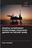 Analiza wra¿liwo¿ci krytycznego nasycenia gazem na wtrysk wody
