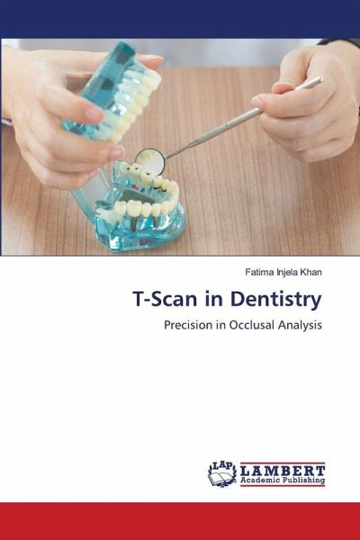 T-Scan in Dentistry T-Scan in Dentistry