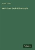 Medical and Surgical Monographs