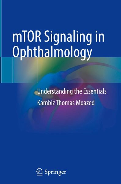 mTOR Signaling in Ophthalmology mTOR Signaling in Ophthalmology