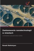 Zastosowanie nanotechnologii w miastach Zastosowanie nanotechnologii w miastach