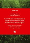 Growth and Development in Plants and Their Medicinal and Environmental Impact
