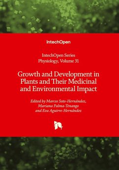 Cover Growth and Development in Plants and Their Medicinal and Environmental Impact