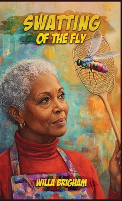 SWATTING OF THE FLY - Brigham, Willa