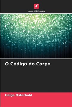 O Código do Corpo - Osterhold, Helge