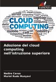 Adozione del cloud computing nell'istruzione superiore Adozione del cloud computing nell'istruzione superiore