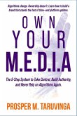 Own Your M.E.D.I.A