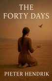 The Forty Days The Forty Days