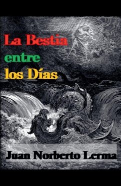 La Bestia entre los Días - Lerma, Juan Norberto