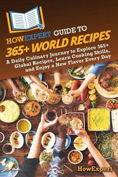 HowExpert Guide to 365+ World Recipes - Howexpert