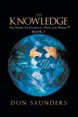 The Knowledge The Power of Knowing The Knowledge The Power of Knowing