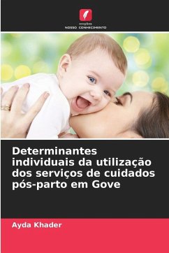 Cover Determinantes individuais da utilização dos serviços de cuidados pós-parto em Gove