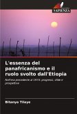 L'essenza del panafricanismo e il ruolo svolto dall'Etiopia