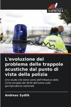 Cover L'evoluzione del problema delle trappole acustiche dal punto di vista della polizia