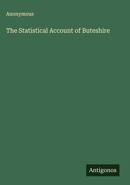 The Statistical Account of Buteshire