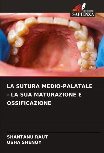 LA SUTURA MEDIO-PALATALE - LA SUA MATURAZIONE E OSSIFICAZIONE