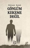 Gönlüm Kekeme Degil