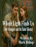 Where Light Finds Us Where Light Finds Us