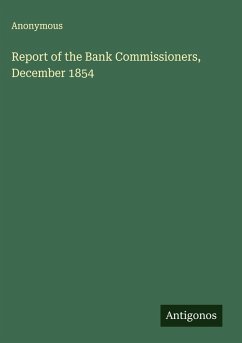 Report of the Bank Commissioners, December 1854 - Anonymous