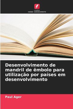 Cover Desenvolvimento de mandril de êmbolo para utilização por países em desenvolvimento