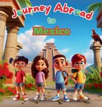 Journey Abroad to Mexico