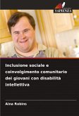 Inclusione sociale e coinvolgimento comunitario dei giovani con disabilità intellettiva