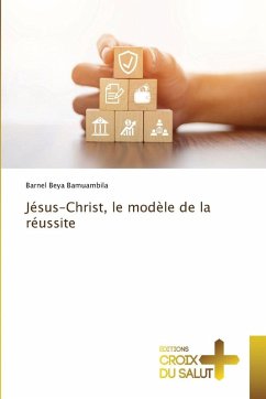 Cover Jésus-Christ, le modèle de la réussite