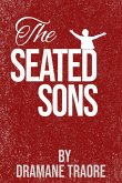 The Seated Sons The Seated Sons