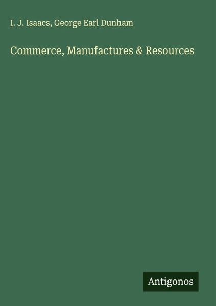 Commerce, Manufactures & Resources Commerce, Manufactures & Resources