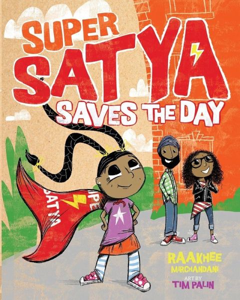 Super Satya Saves the Day Super Satya Saves the Day