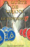 La Quête de Grann La Quête de Grann