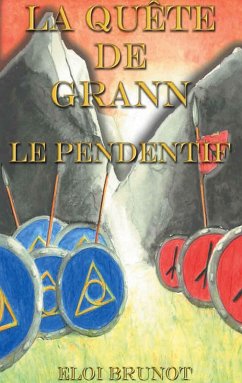 La Quête de Grann - Brunot, Eloi