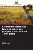 L'autonomisation des femmes grâce aux groupes d'entraide au Tamil Nadu