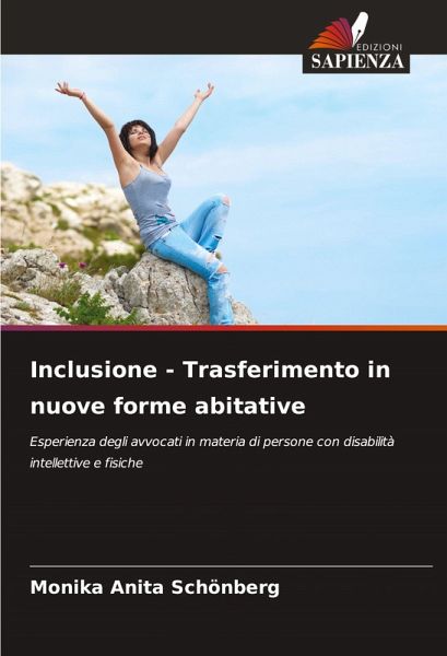 Inclusione - Trasferimento in nuove forme abitative Inclusione - Trasferimento in nuove forme abitative
