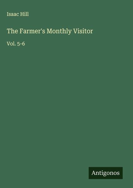 The Farmer's Monthly Visitor