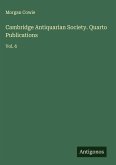 Cambridge Antiquarian Society. Quarto Publications