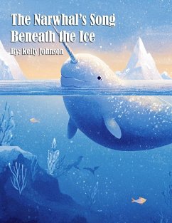 Cover The Narwhal's Song Beneath the Ice