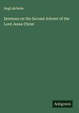Sermons on the Second Advent of the Lord Jesus Christ