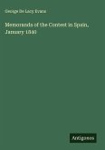 Memoranda of the Contest in Spain, January 1840 Memoranda of the Contest in Spain, January 1840