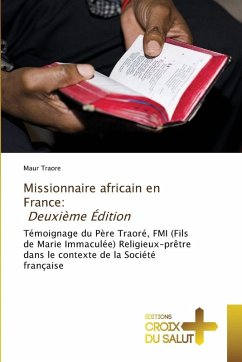 Missionnaire africain en France: Deuxième Édition Cover Missionnaire africain en France: Deuxième Édition