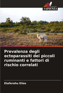 Prevalenza degli ectoparassiti dei piccoli ruminanti e fattori di rischio correlati Cover Prevalenza degli ectoparassiti dei piccoli ruminanti e fattori di rischio correlati