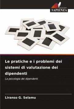 Le pratiche e i problemi dei sistemi di valutazione dei dipendenti - Selamu, Liranso G.