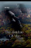 The Antidote Of You The Antidote Of You